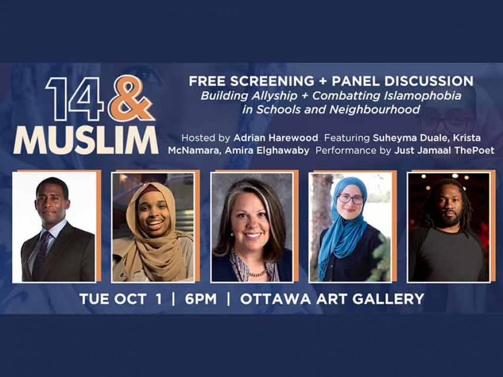 Check Out the 14 and Muslim Documentary Screening and Panel on Addressing Islamophobia in Schools October 1