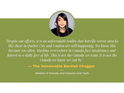 The Honourable Bardish Chagger, Minister of Diversity and Inclusion and Youth convened the National Summit on Islamophobia