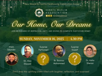 Join The Our Home, Our Dreams Fundraising Celebration Dinner for Kanata Muslim Association's New Masjid
