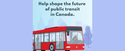 Public engagement on permanent public transit funding in Canada: Fill Out Survey