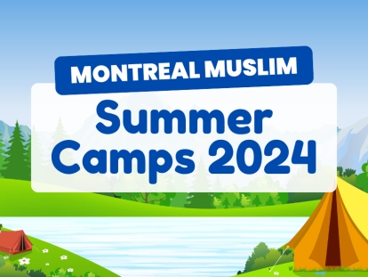 Montreal Muslim Summer Camps 2024
