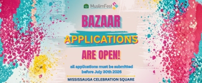 Call for Bazaar Vendors at MuslimFest Mississauga