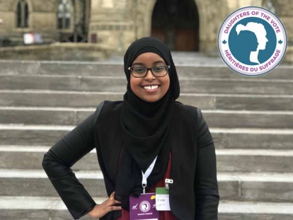Somali Canadian Yasmin Dini represented the riding of Brampton-East, Ontario at Equal Voice’s second Daughters of the Vote gathering in early April 2019.