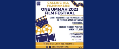 Calling All Filmmakers!: Join the One Ummah 2023 Film Festival
