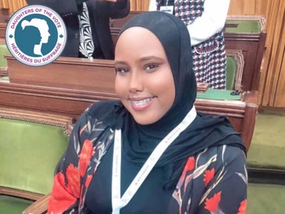 Somali Canadian Nagad Moalin represented the riding of Fort McMurray-Cold Lake, Alberta at Equal Voice’s second Daughters of the Vote gathering in early April 2019