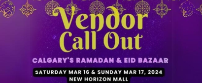 Become a Vendor at the Ramadan and Eid Bazaar in Calgary