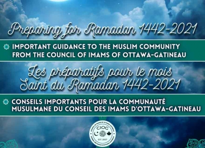 Council of Imams of Ottawa-Gatineau: Preparing for Ramadan 2021 and Ottawa Ramadan Prayer Timetable